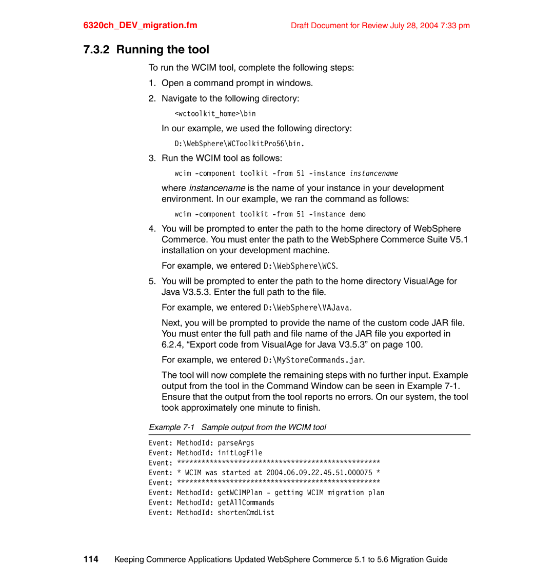 IBM SG24-6320-00 manual Running the tool, Our example, we used the following directory, Run the Wcim tool as follows 