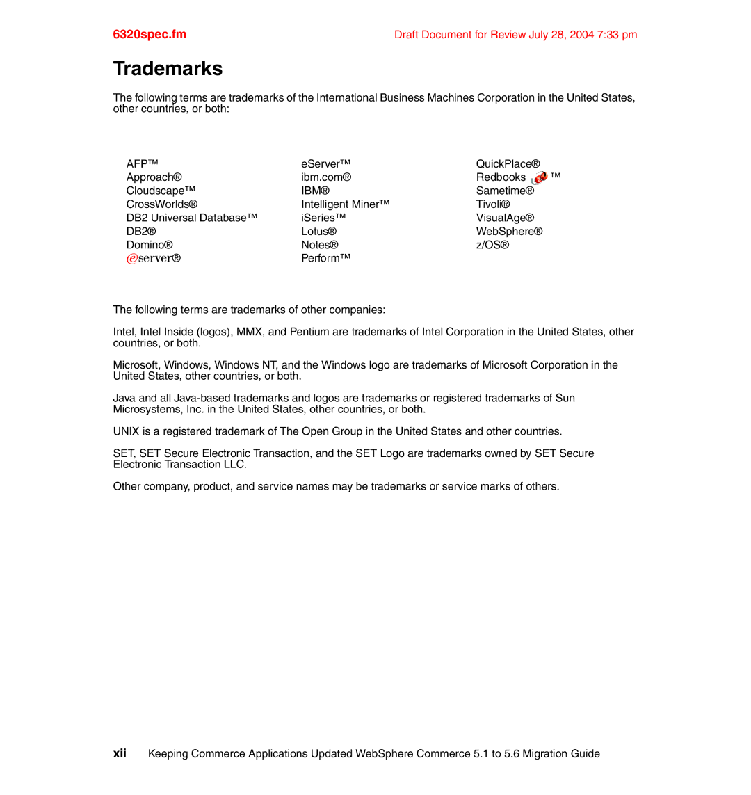 IBM SG24-6320-00 manual Trademarks, Ibm 