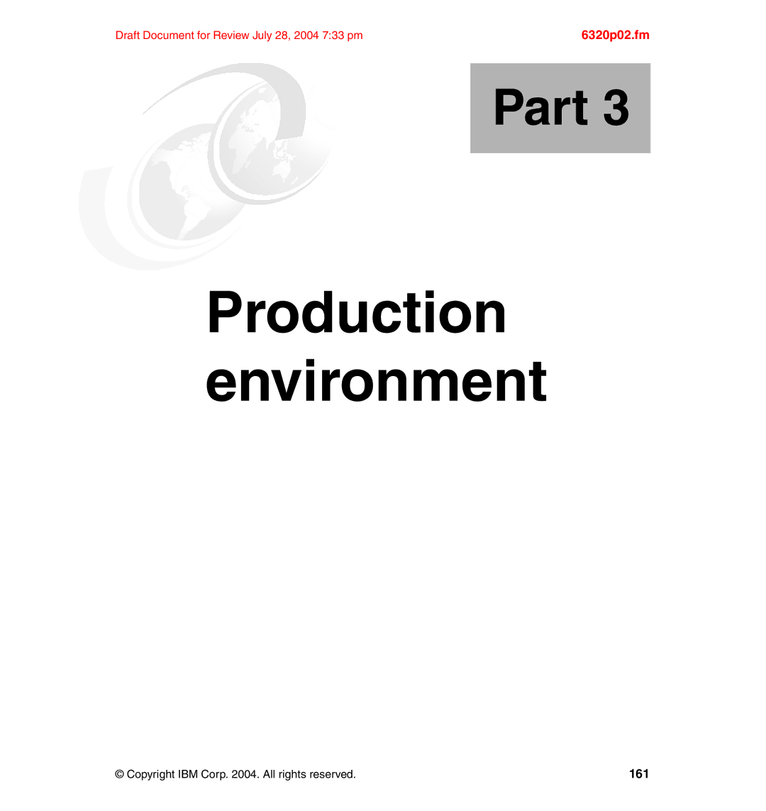 IBM SG24-6320-00 manual Part 3 Production environment 