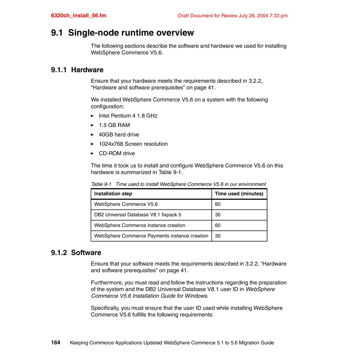 IBM SG24-6320-00 manual Single-node runtime overview, Hardware, Software 