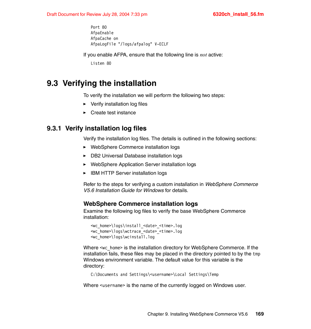 IBM SG24-6320-00 manual Verifying the installation, Verify installation log files, WebSphere Commerce installation logs 