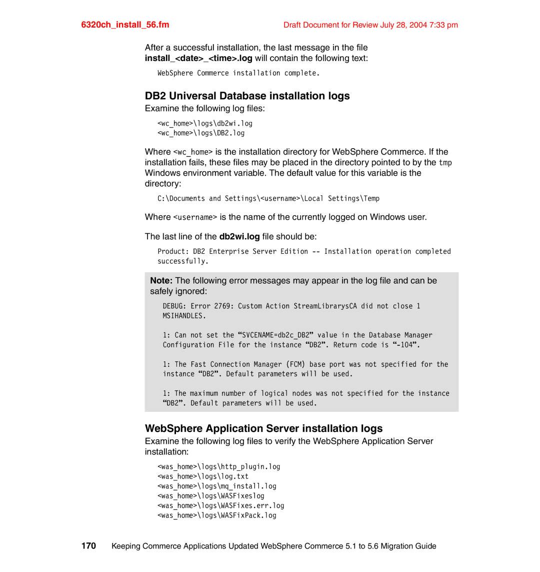 IBM SG24-6320-00 manual DB2 Universal Database installation logs, WebSphere Application Server installation logs 