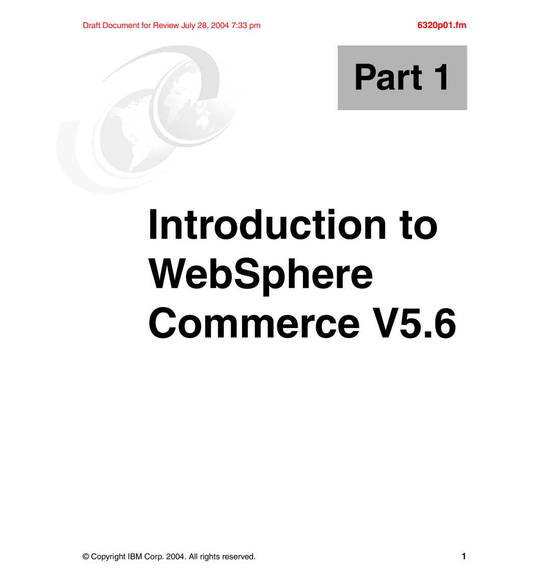 IBM SG24-6320-00 manual Part 1 Introduction to WebSphere Commerce 