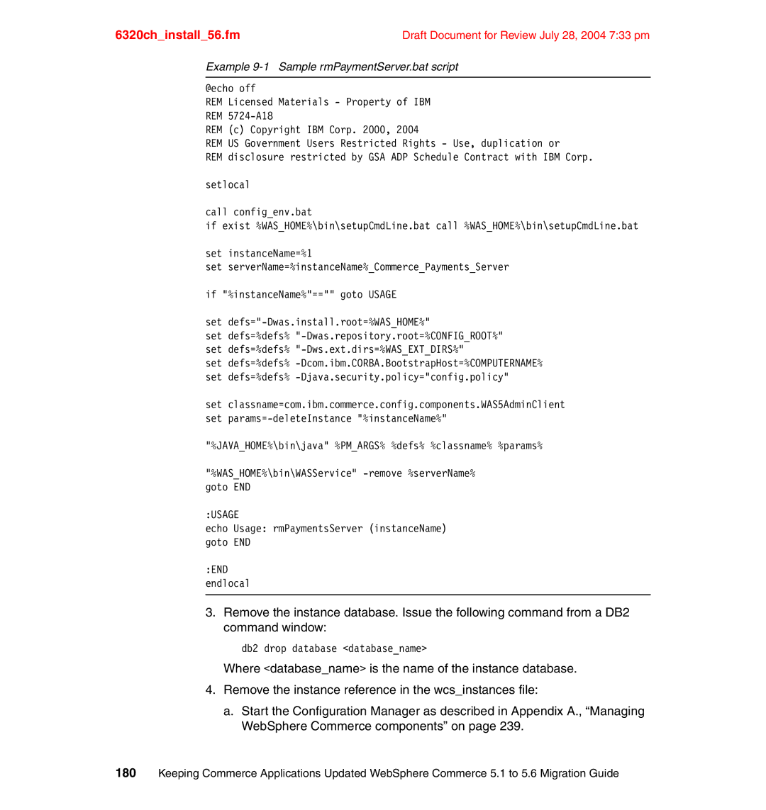 IBM SG24-6320-00 manual Example 9-1 Sample rmPaymentServer.bat script 