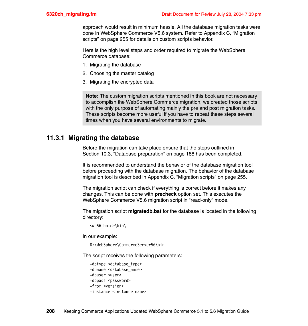 IBM SG24-6320-00 manual Migrating the database, Script receives the following parameters 