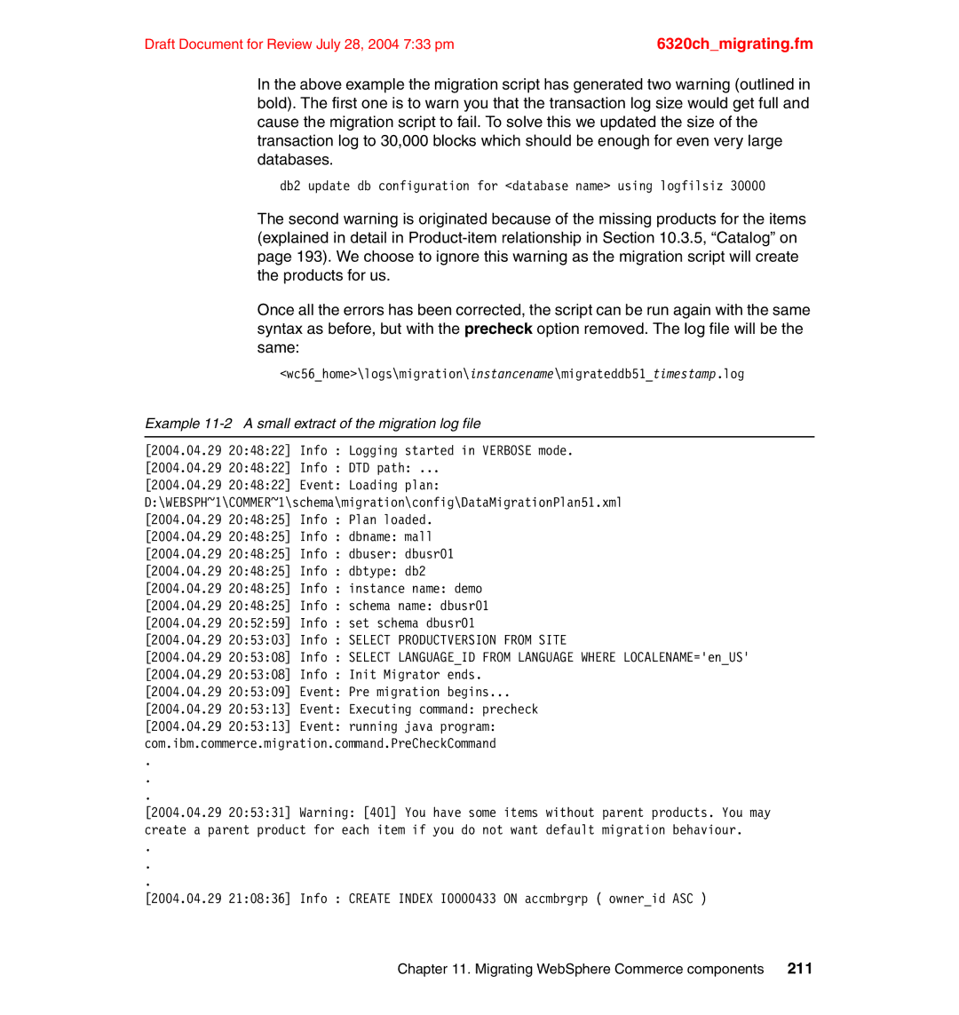 IBM SG24-6320-00 manual Example 11-2 a small extract of the migration log file 