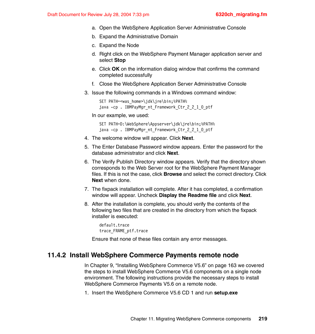 IBM SG24-6320-00 manual Install WebSphere Commerce Payments remote node, Our example, we used 