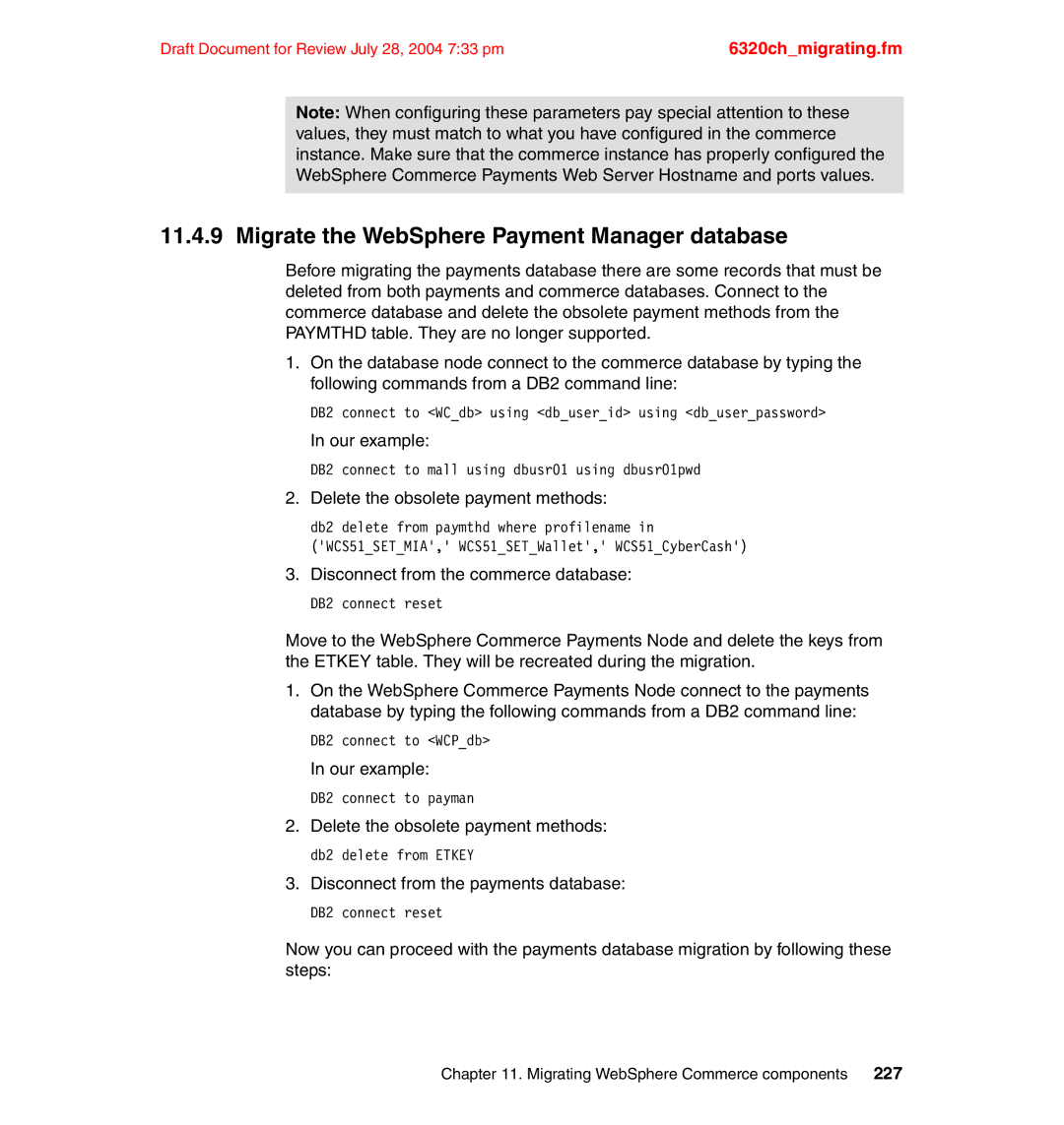 IBM SG24-6320-00 manual Migrate the WebSphere Payment Manager database, Delete the obsolete payment methods 