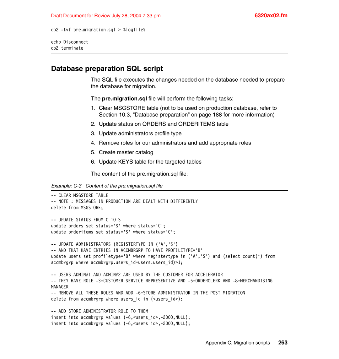 IBM SG24-6320-00 manual Database preparation SQL script, Example C-3 Content of the pre.migration.sql file 