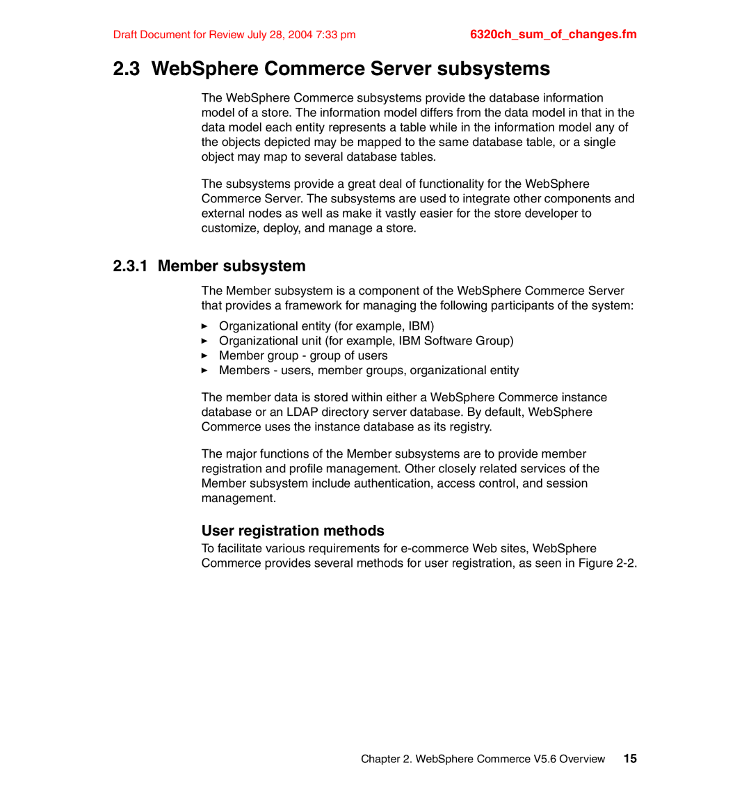 IBM SG24-6320-00 manual WebSphere Commerce Server subsystems, Member subsystem, User registration methods 