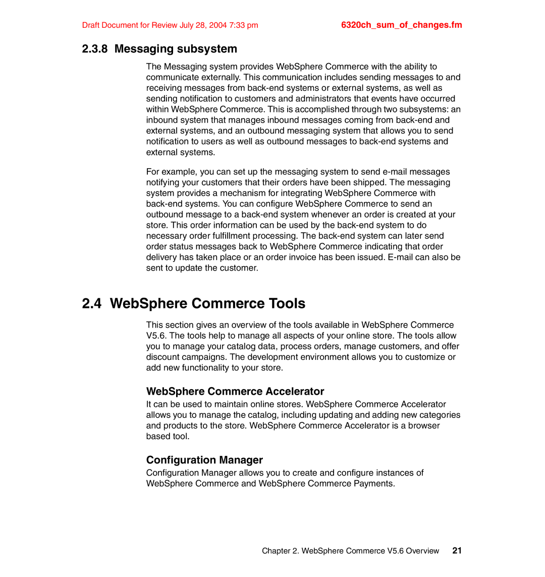 IBM SG24-6320-00 WebSphere Commerce Tools, Messaging subsystem, WebSphere Commerce Accelerator, Configuration Manager 