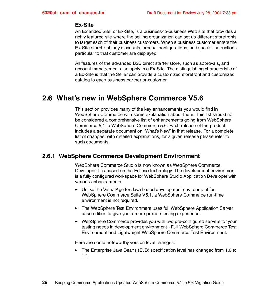 IBM SG24-6320-00 manual What’s new in WebSphere Commerce, WebSphere Commerce Development Environment, Ex-Site 