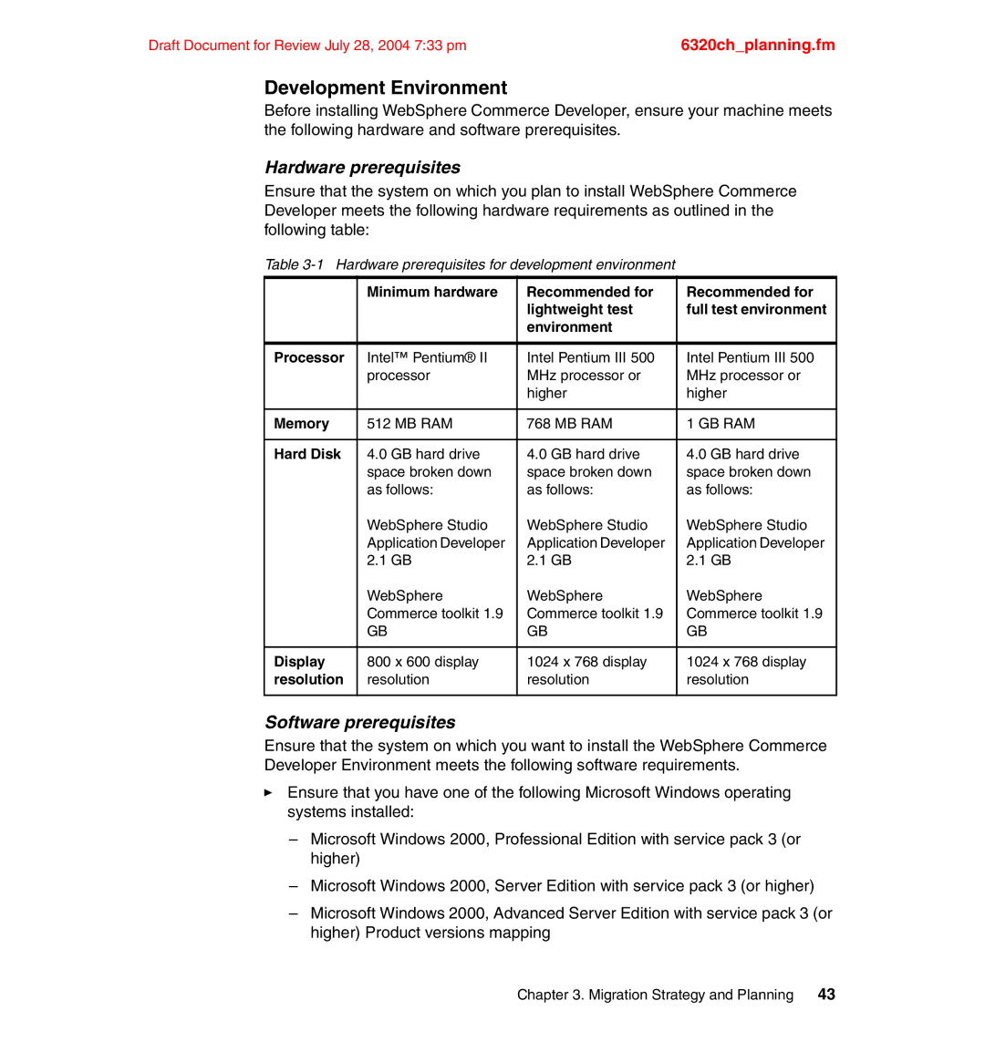 IBM SG24-6320-00 manual Development Environment, Hardware prerequisites for development environment 