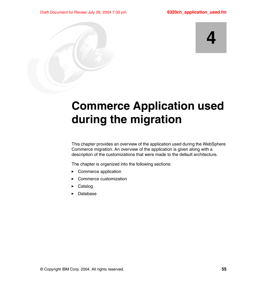 IBM SG24-6320-00 manual Commerce Application used during the migration 