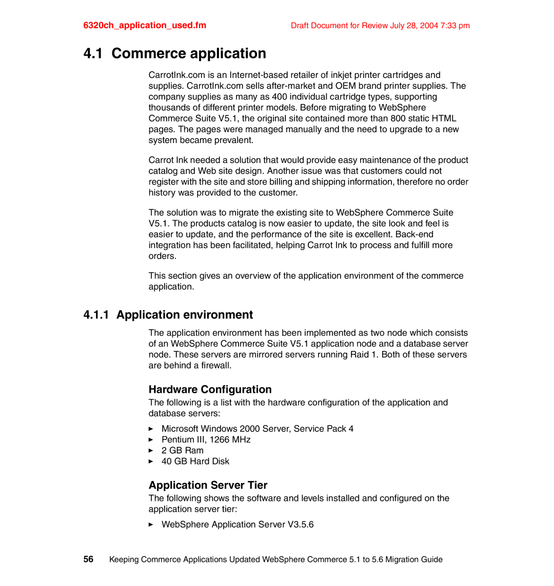 IBM SG24-6320-00 manual Commerce application, Application environment, Hardware Configuration, Application Server Tier 