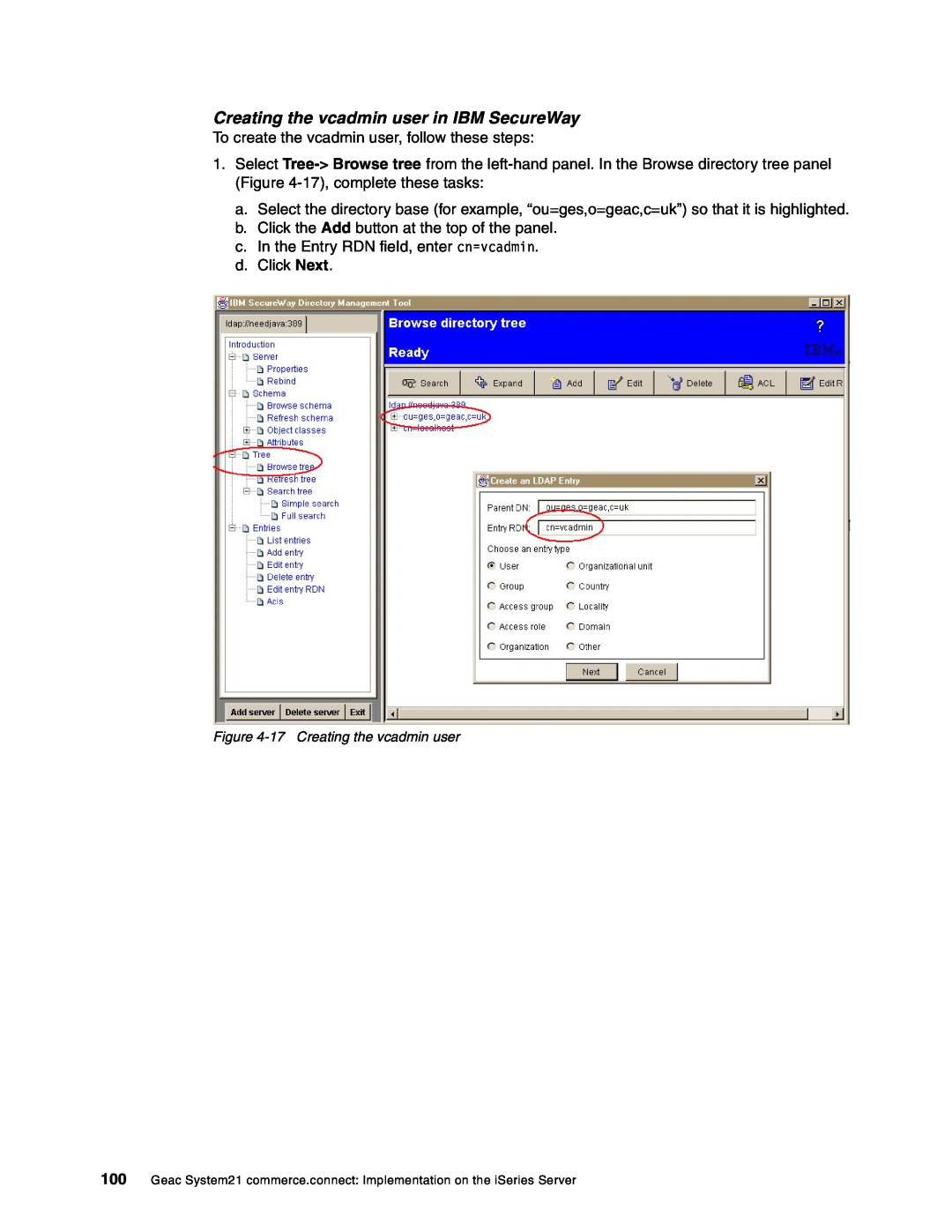 IBM SG24-6526-00 manual Creating the vcadmin user in IBM SecureWay 