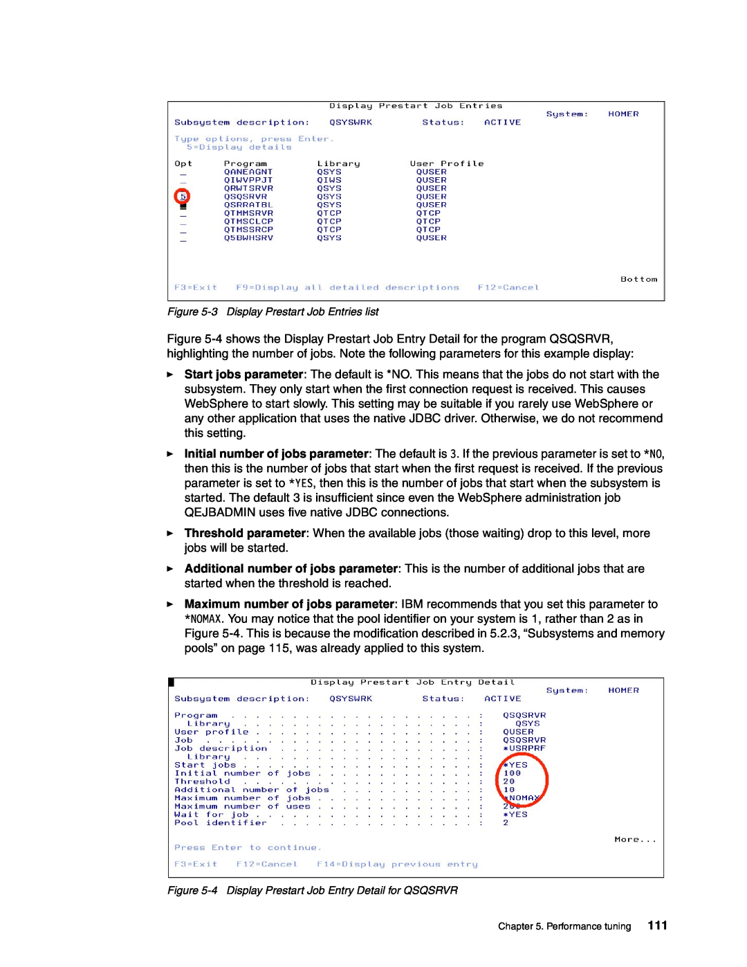 IBM SG24-6526-00 manual 3 Display Prestart Job Entries list, 4 Display Prestart Job Entry Detail for QSQSRVR 