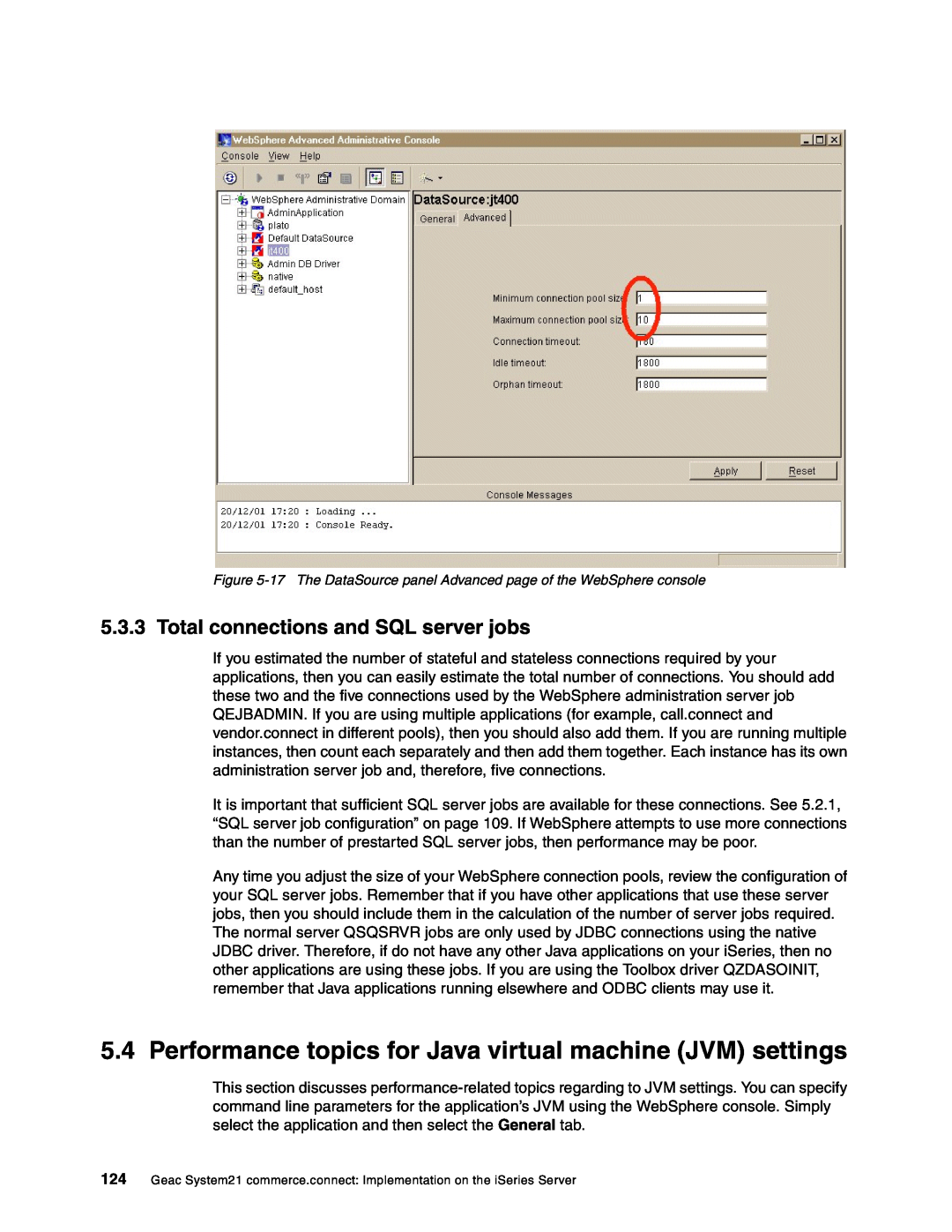 IBM SG24-6526-00 manual Performance topics for Java virtual machine JVM settings, Total connections and SQL server jobs 