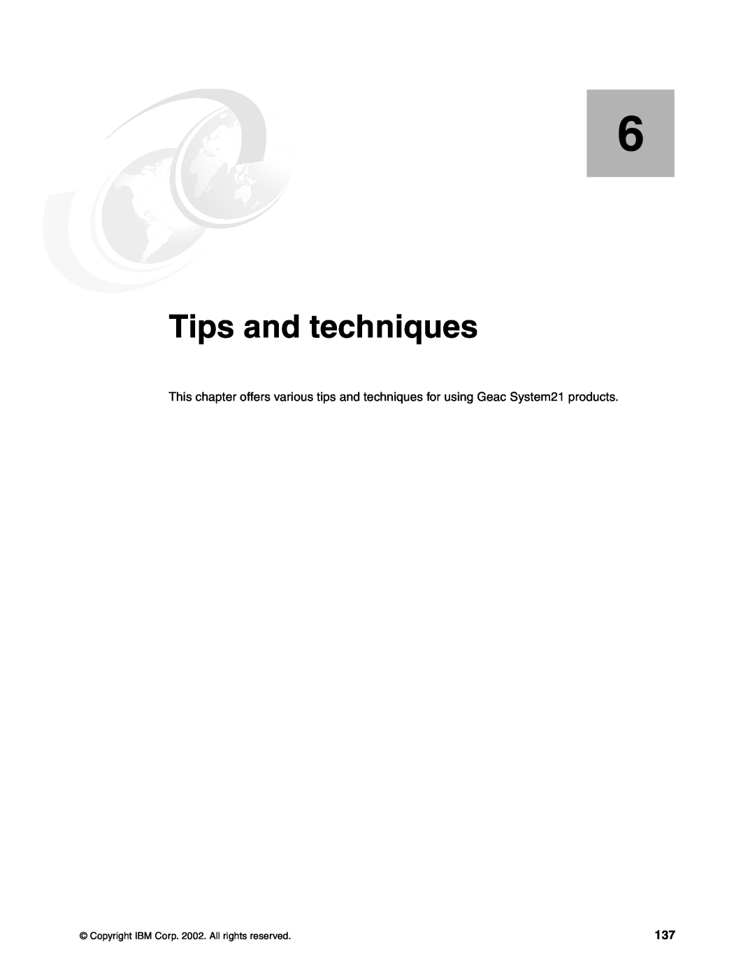 IBM SG24-6526-00 manual Tips and techniques, Copyright IBM Corp. 2002. All rights reserved 