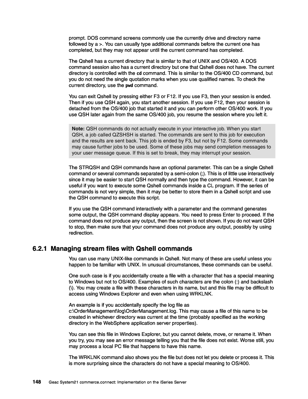 IBM SG24-6526-00 manual Managing stream files with Qshell commands 