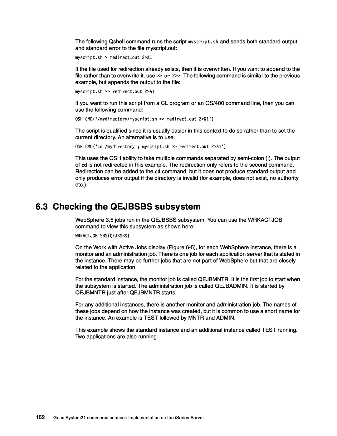 IBM SG24-6526-00 manual Checking the QEJBSBS subsystem 