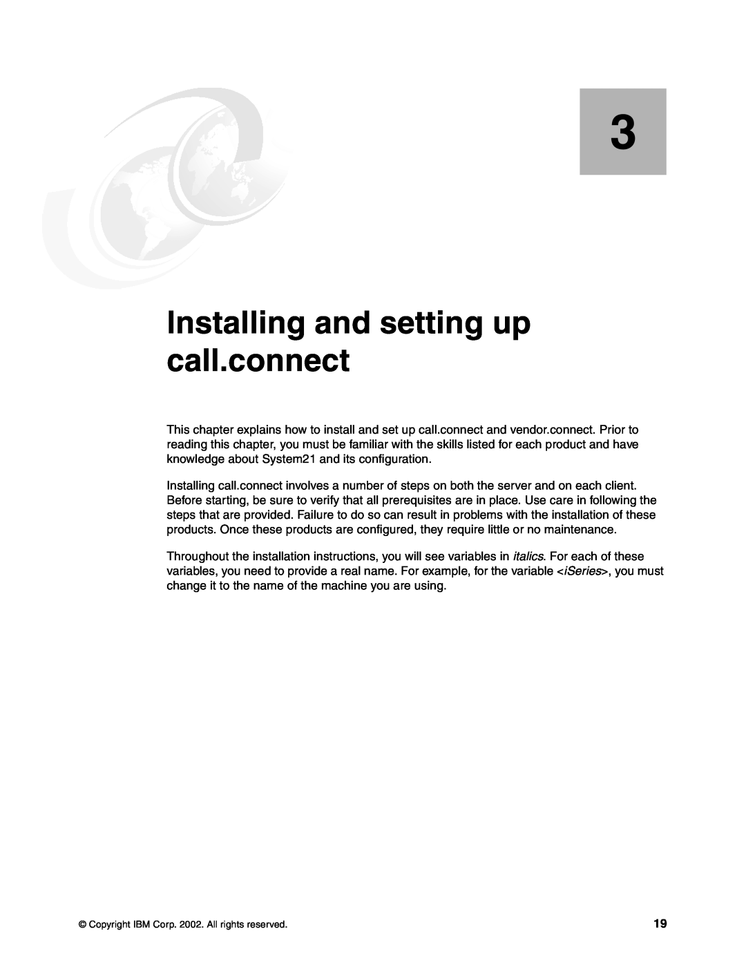 IBM SG24-6526-00 manual Installing and setting up call.connect, Copyright IBM Corp. 2002. All rights reserved 