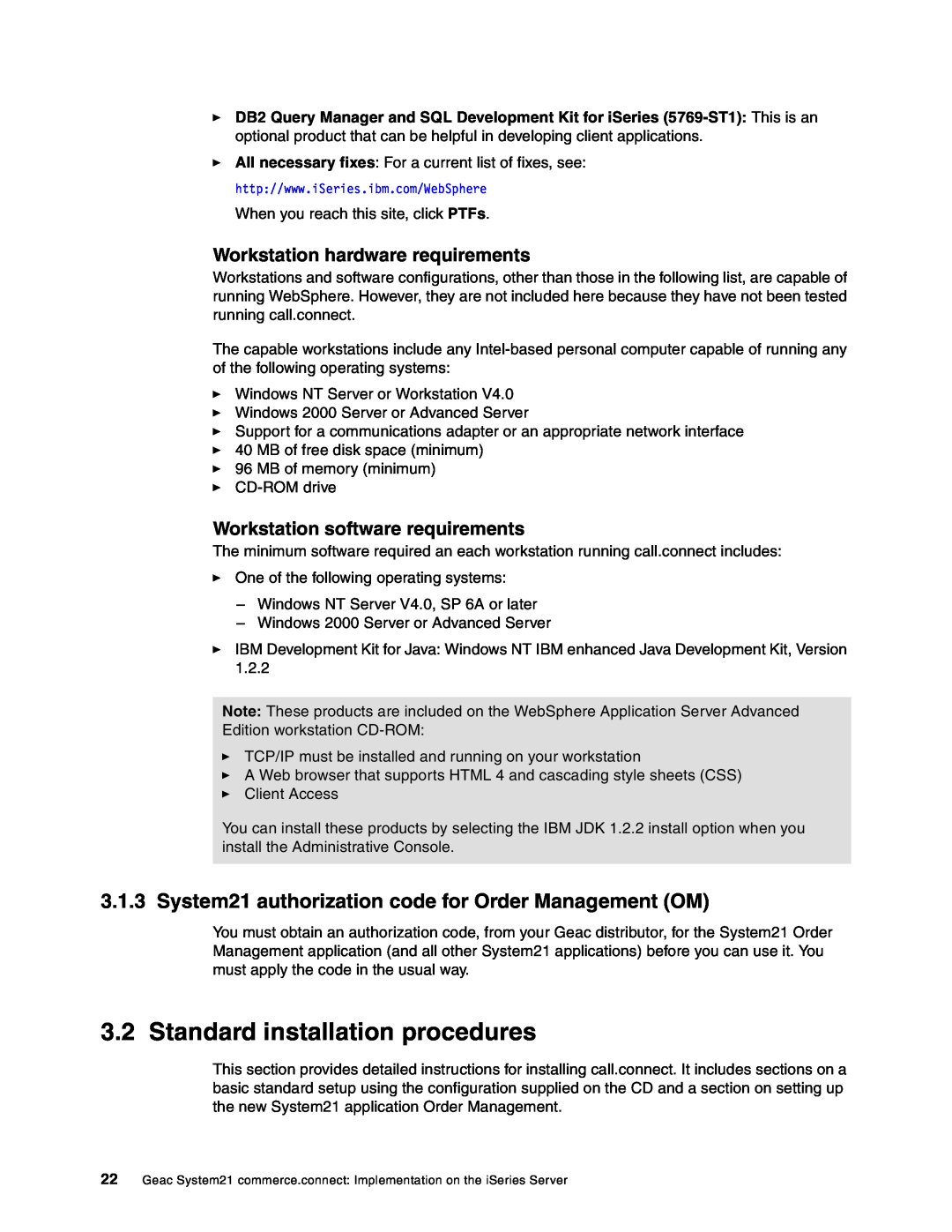 IBM SG24-6526-00 manual Standard installation procedures, System21 authorization code for Order Management OM 