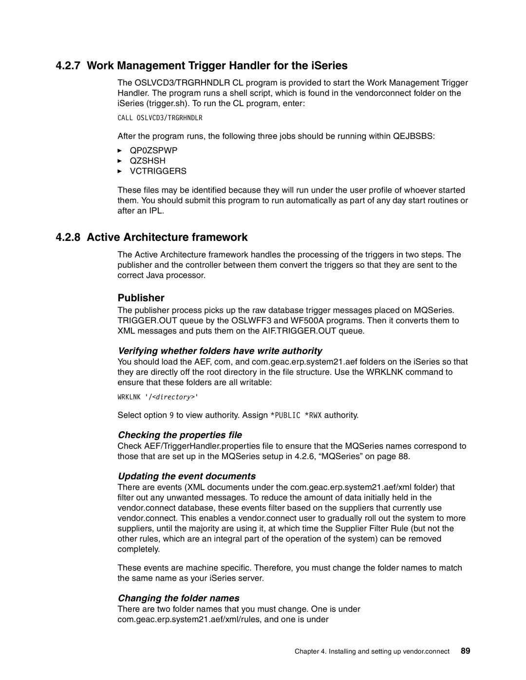 IBM SG24-6526-00 manual Work Management Trigger Handler for the iSeries, Active Architecture framework, Publisher 