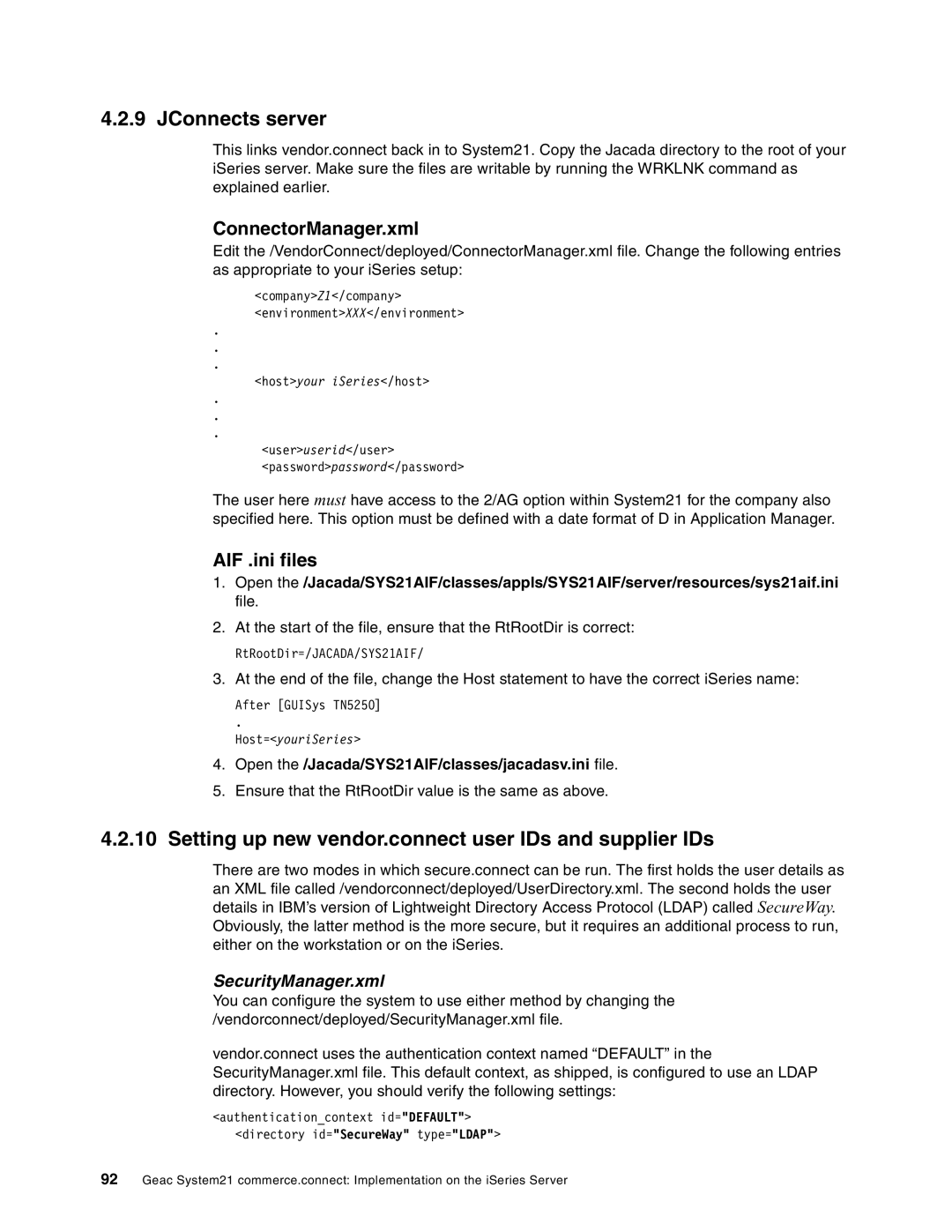 IBM SG24-6526-00 manual JConnects server, Setting up new vendor.connect user IDs and supplier IDs, ConnectorManager.xml 