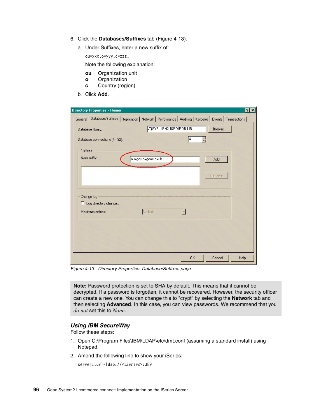 IBM SG24-6526-00 manual Using IBM SecureWay, Directory Properties Database/Suffixes 