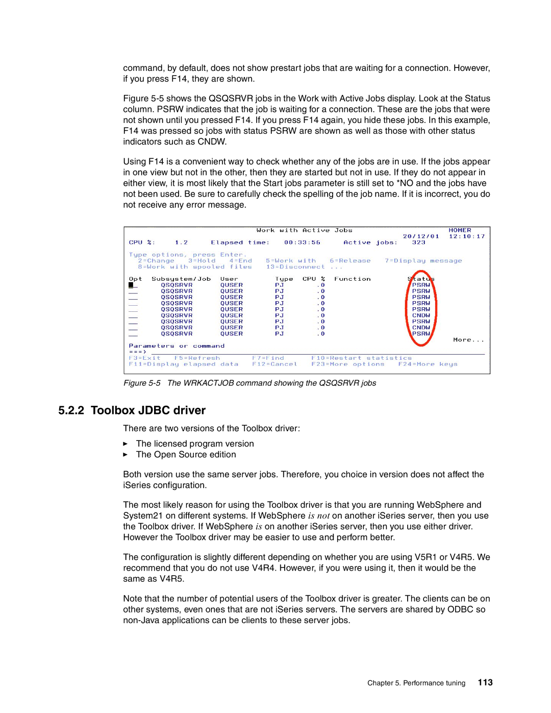 IBM SG24-6526-00 manual Toolbox Jdbc driver, Wrkactjob command showing the Qsqsrvr jobs 