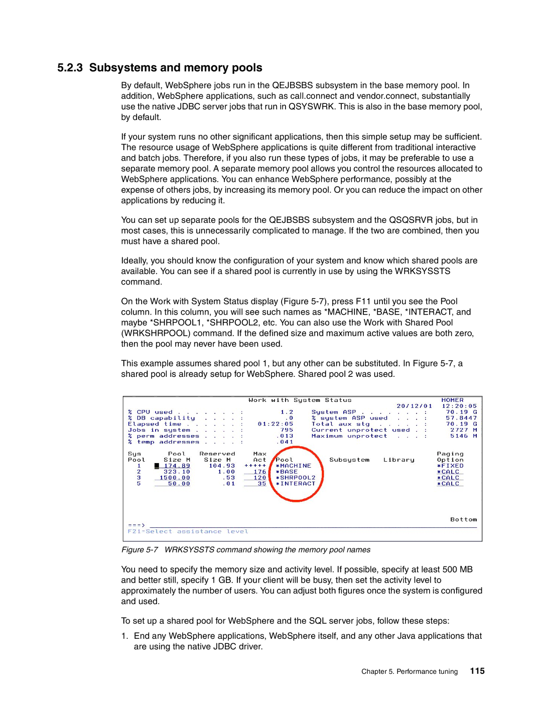 IBM SG24-6526-00 manual Subsystems and memory pools, Wrksyssts command showing the memory pool names 