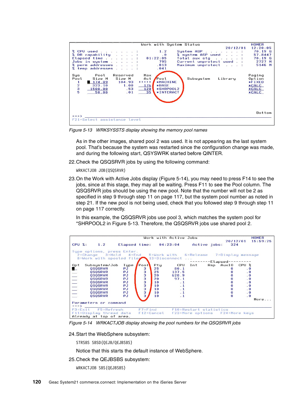 IBM SG24-6526-00 manual Start the WebSphere subsystem 