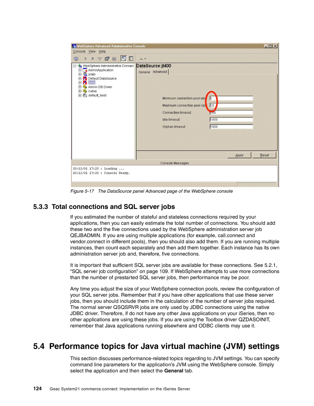 IBM SG24-6526-00 manual Performance topics for Java virtual machine JVM settings, Total connections and SQL server jobs 