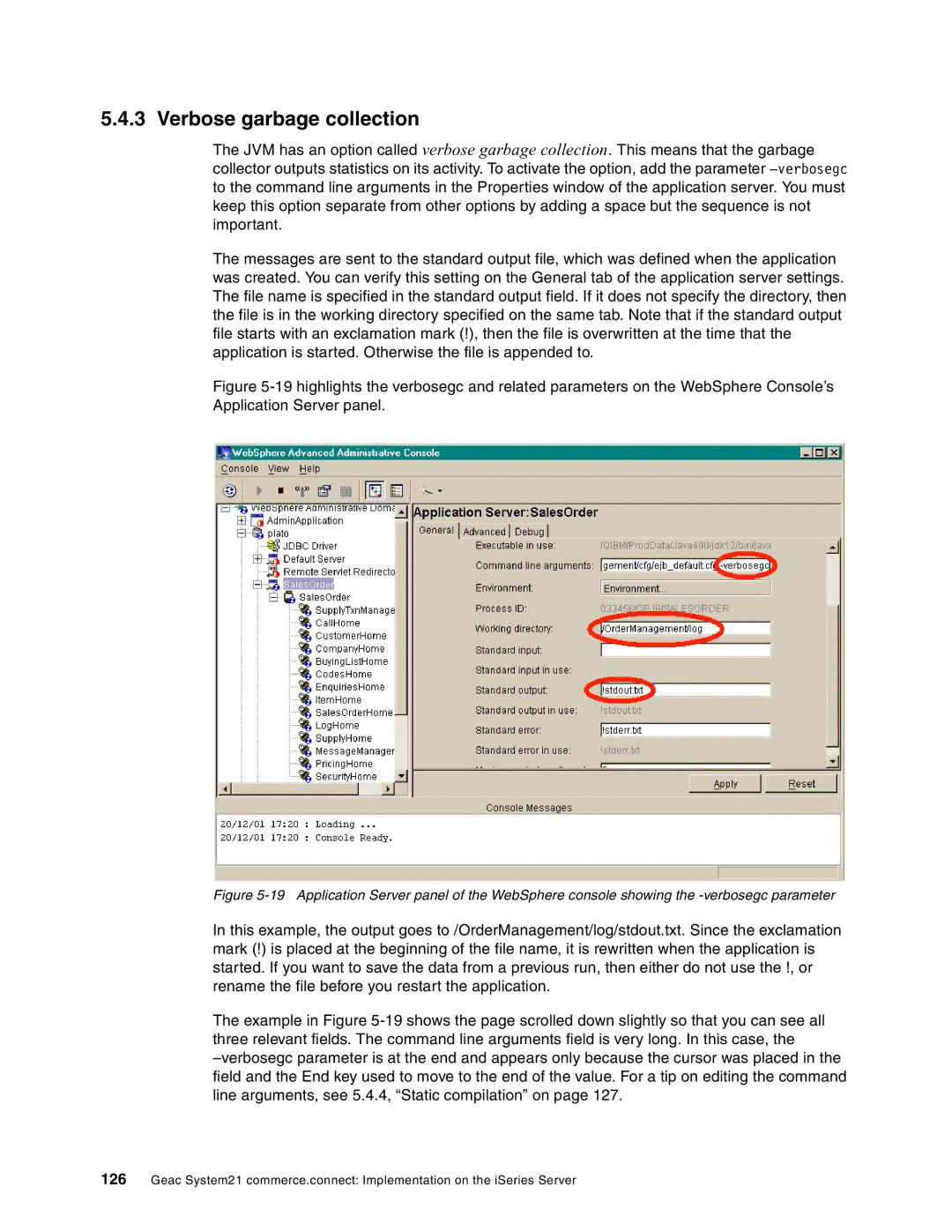 IBM SG24-6526-00 manual Verbose garbage collection 