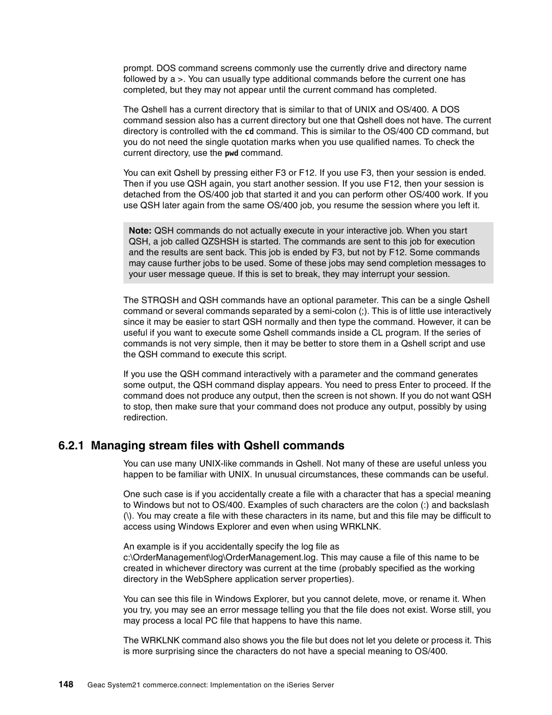 IBM SG24-6526-00 manual Managing stream files with Qshell commands 