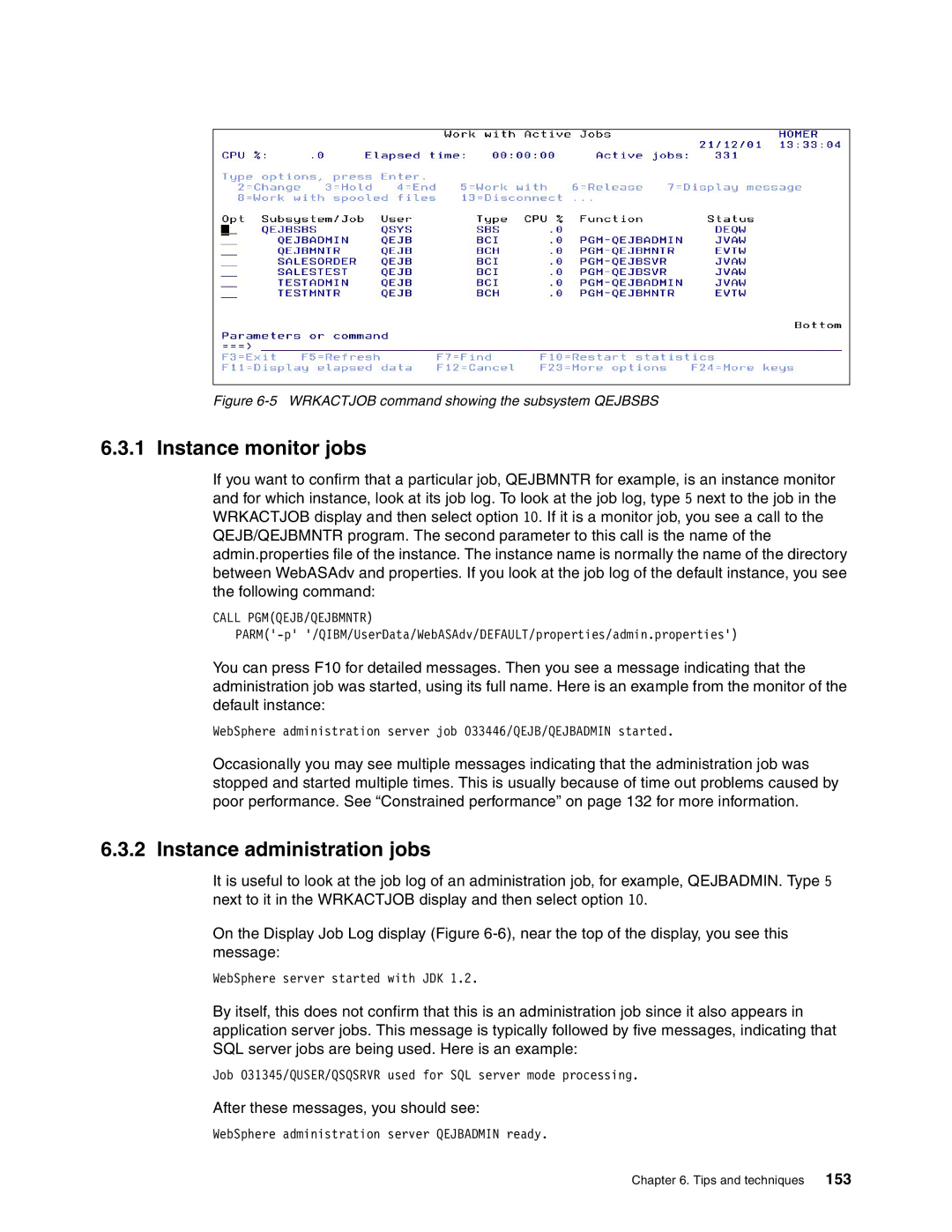 IBM SG24-6526-00 manual Instance monitor jobs, Instance administration jobs 