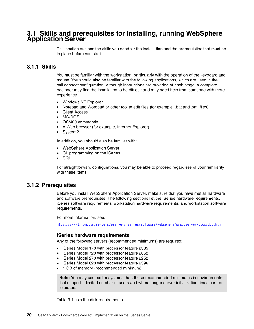 IBM SG24-6526-00 manual Skills, Prerequisites, ISeries hardware requirements 