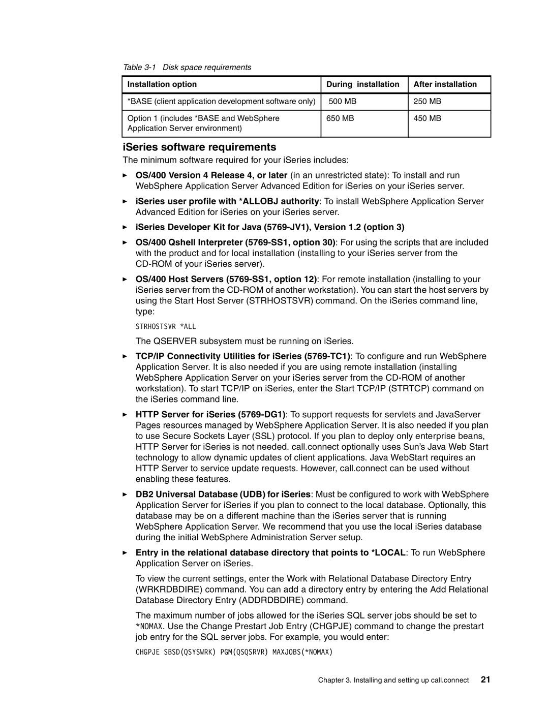 IBM SG24-6526-00 manual ISeries software requirements, Installation option During installation After installation 