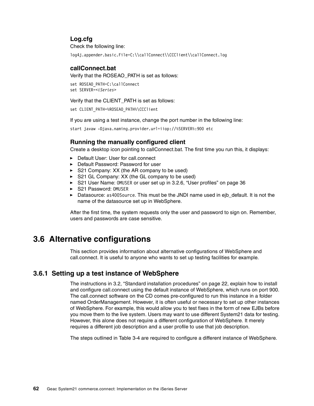 IBM SG24-6526-00 manual Alternative configurations, Setting up a test instance of WebSphere, Log.cfg, CallConnect.bat 