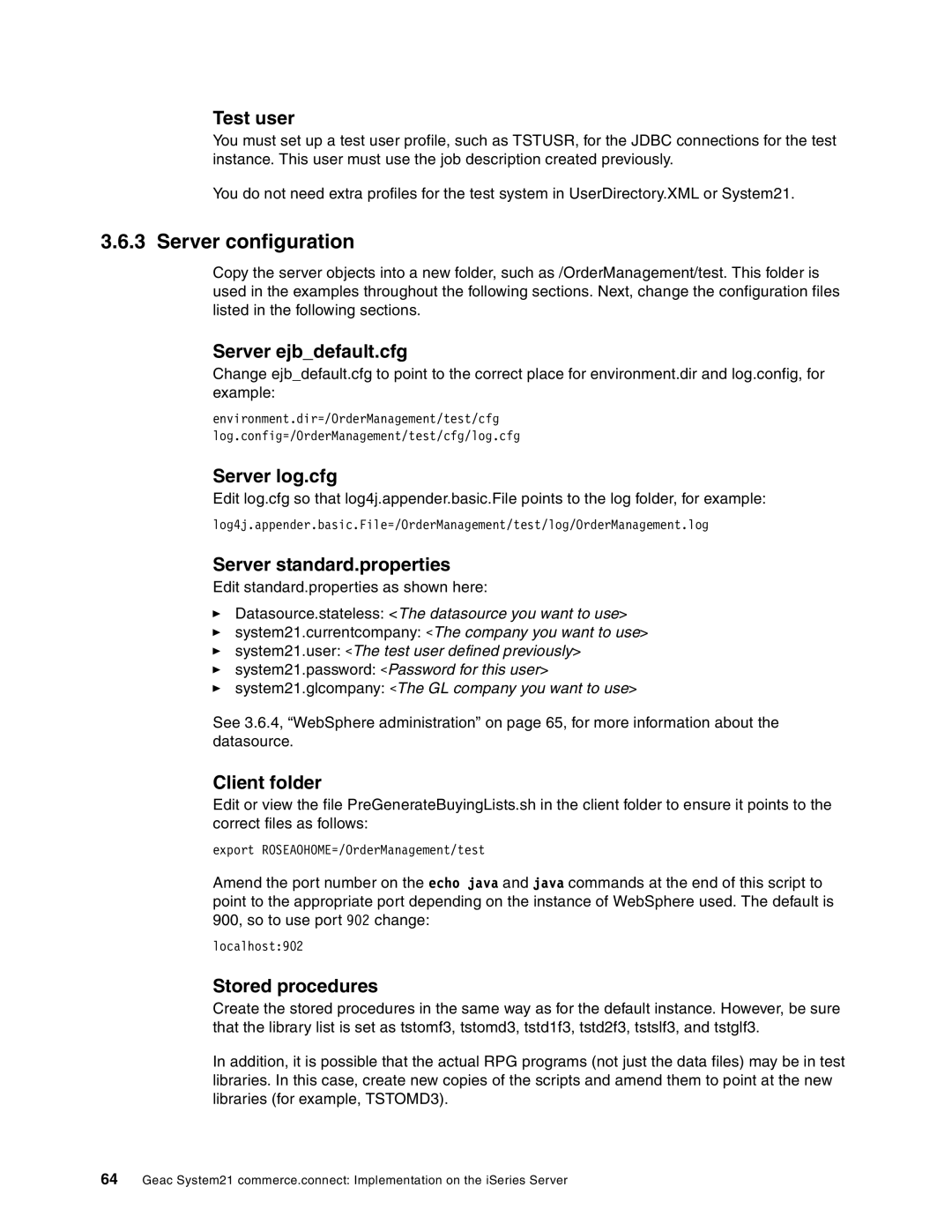 IBM SG24-6526-00 manual Server configuration 