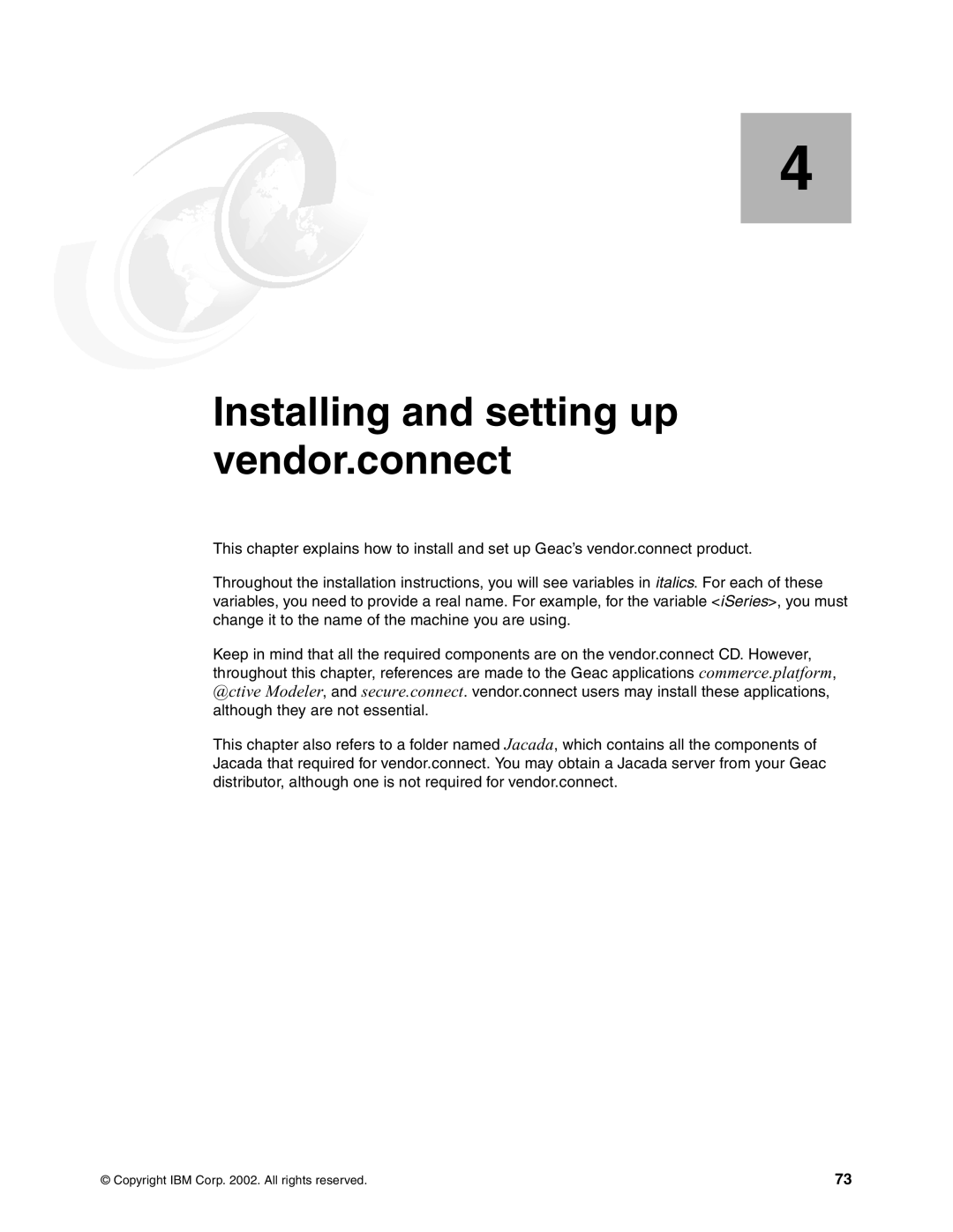 IBM SG24-6526-00 manual Installing and setting up vendor.connect 