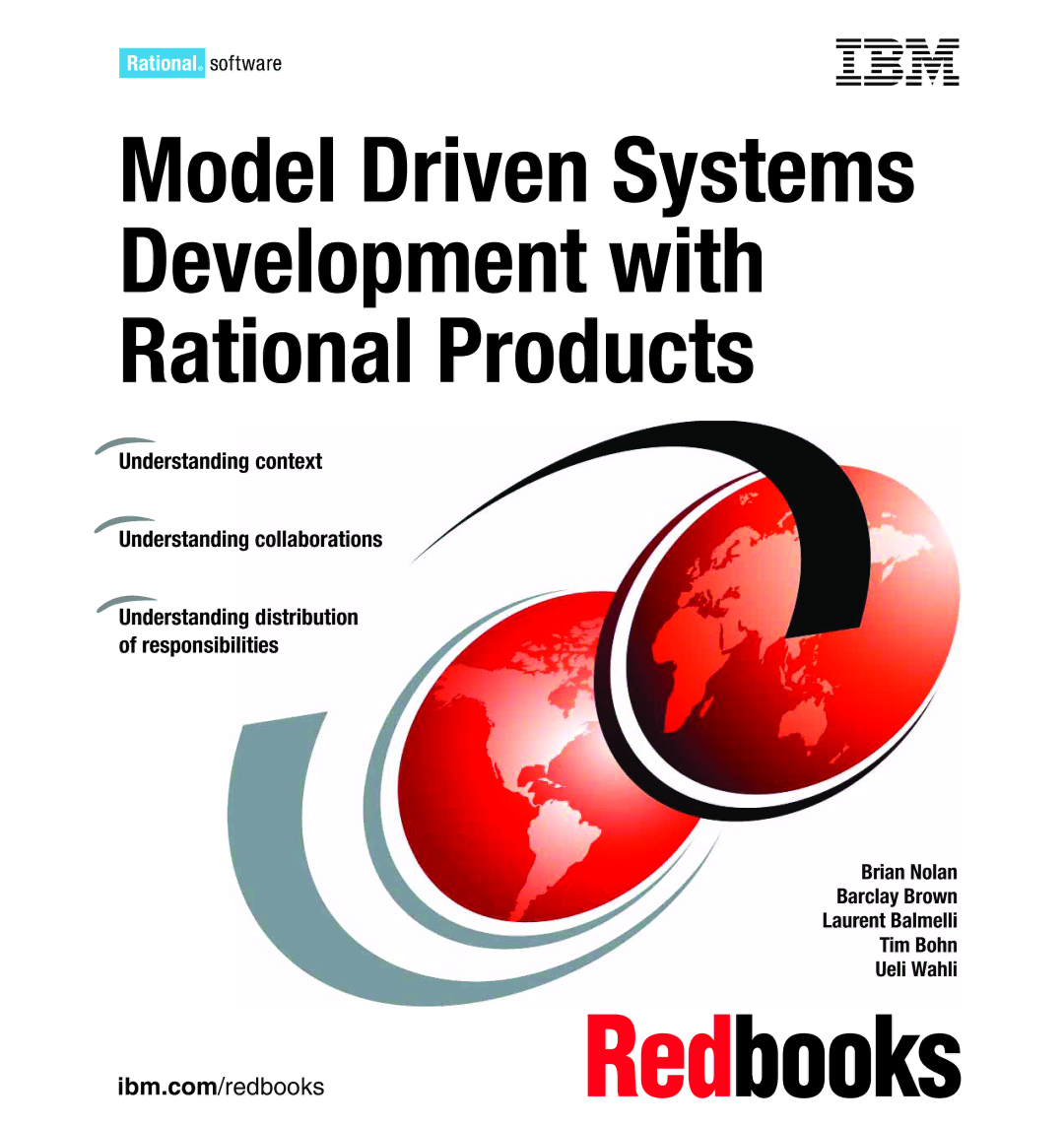 IBM SG24-7368-00 manual Model Driven Systems Development with Rational Products 