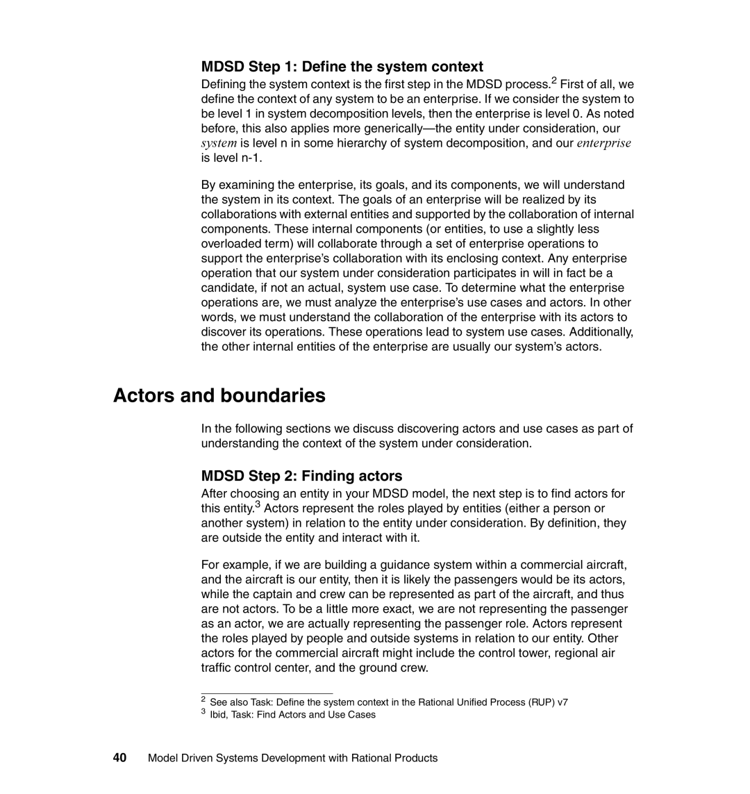 IBM SG24-7368-00 manual Actors and boundaries, Mdsd Define the system context, Mdsd Finding actors 