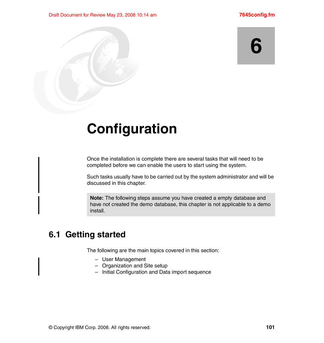 IBM SG24-7645-00 manual Configuration, Getting started 