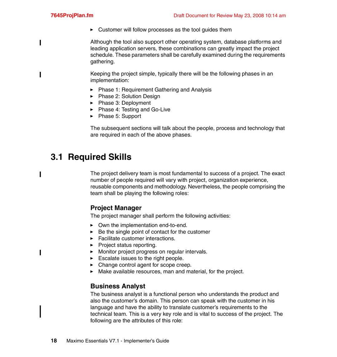 IBM SG24-7645-00 manual Required Skills, Project Manager, Business Analyst 