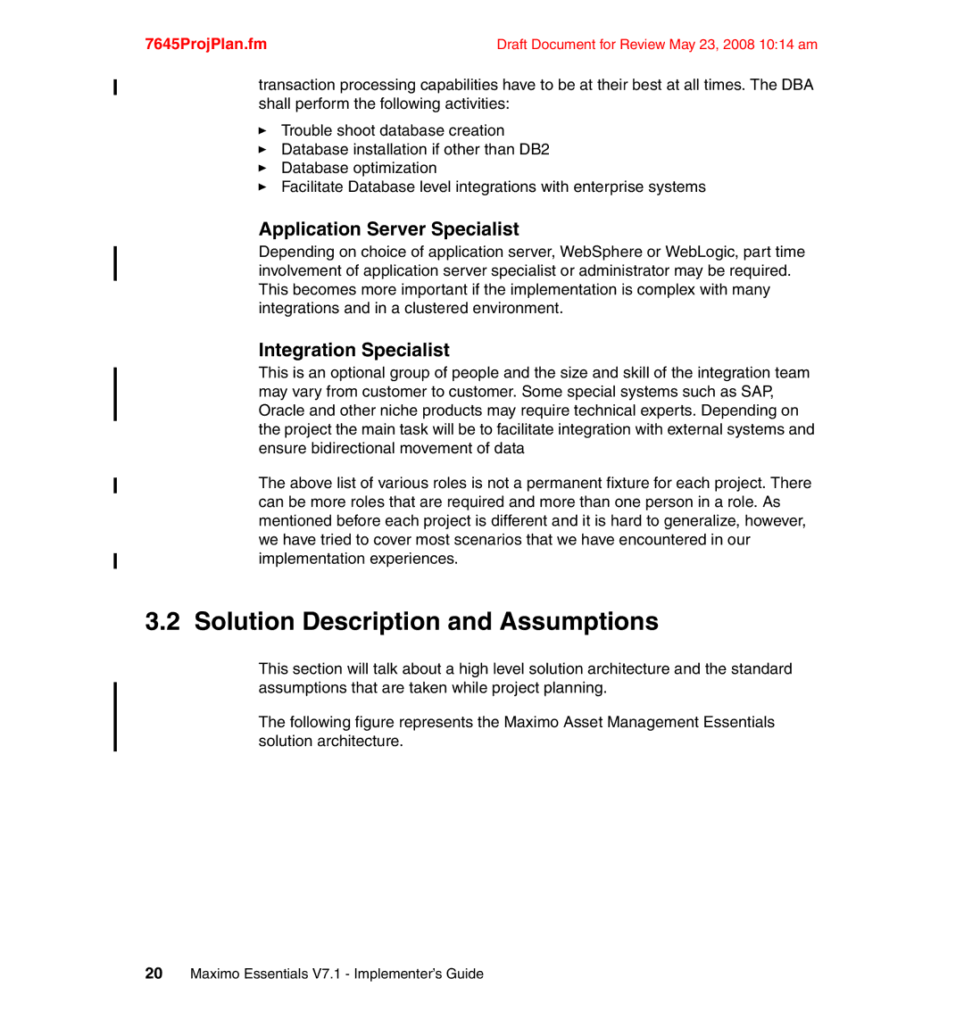 IBM SG24-7645-00 manual Solution Description and Assumptions, Application Server Specialist, Integration Specialist 