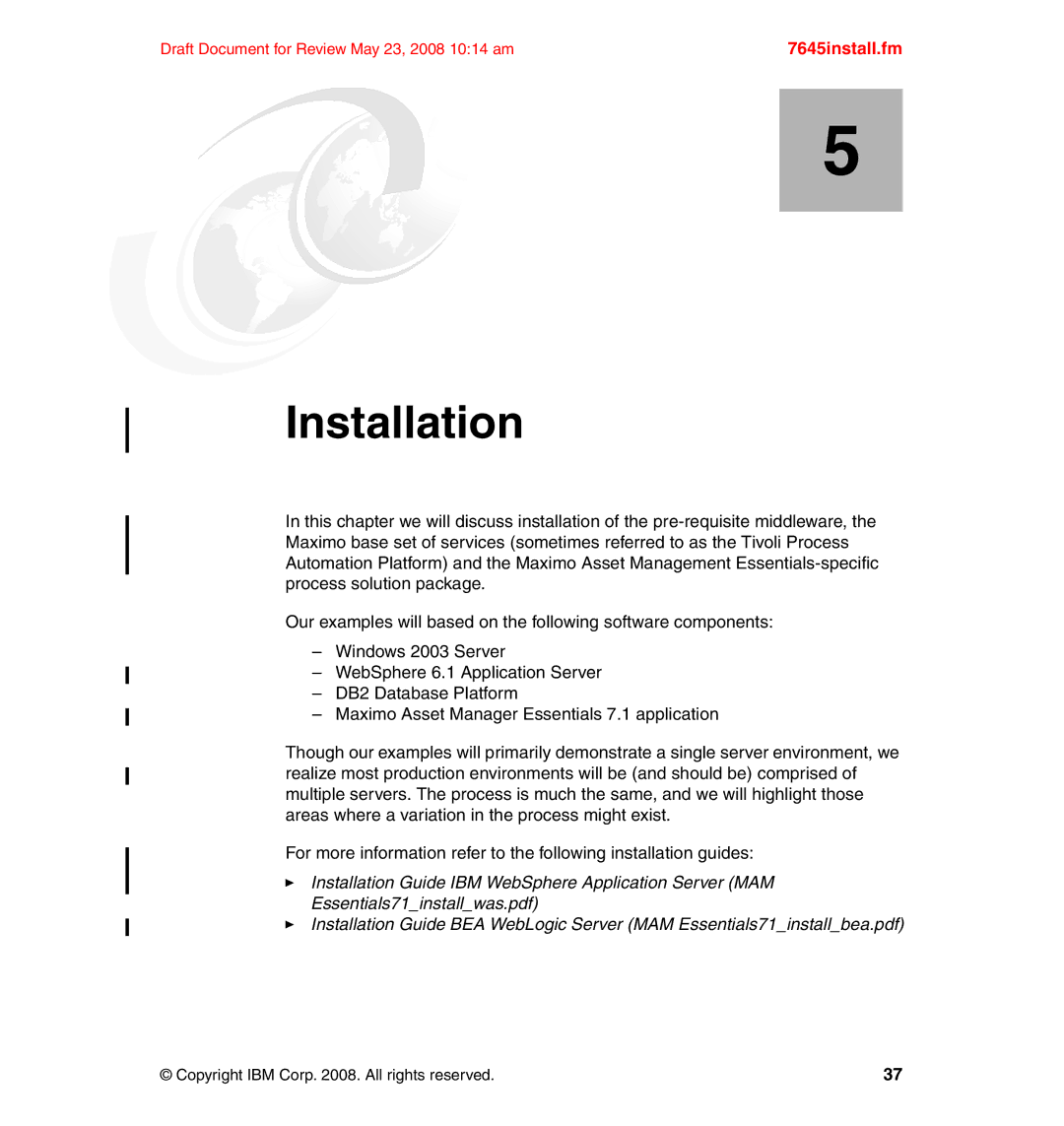 IBM SG24-7645-00 manual Installation 