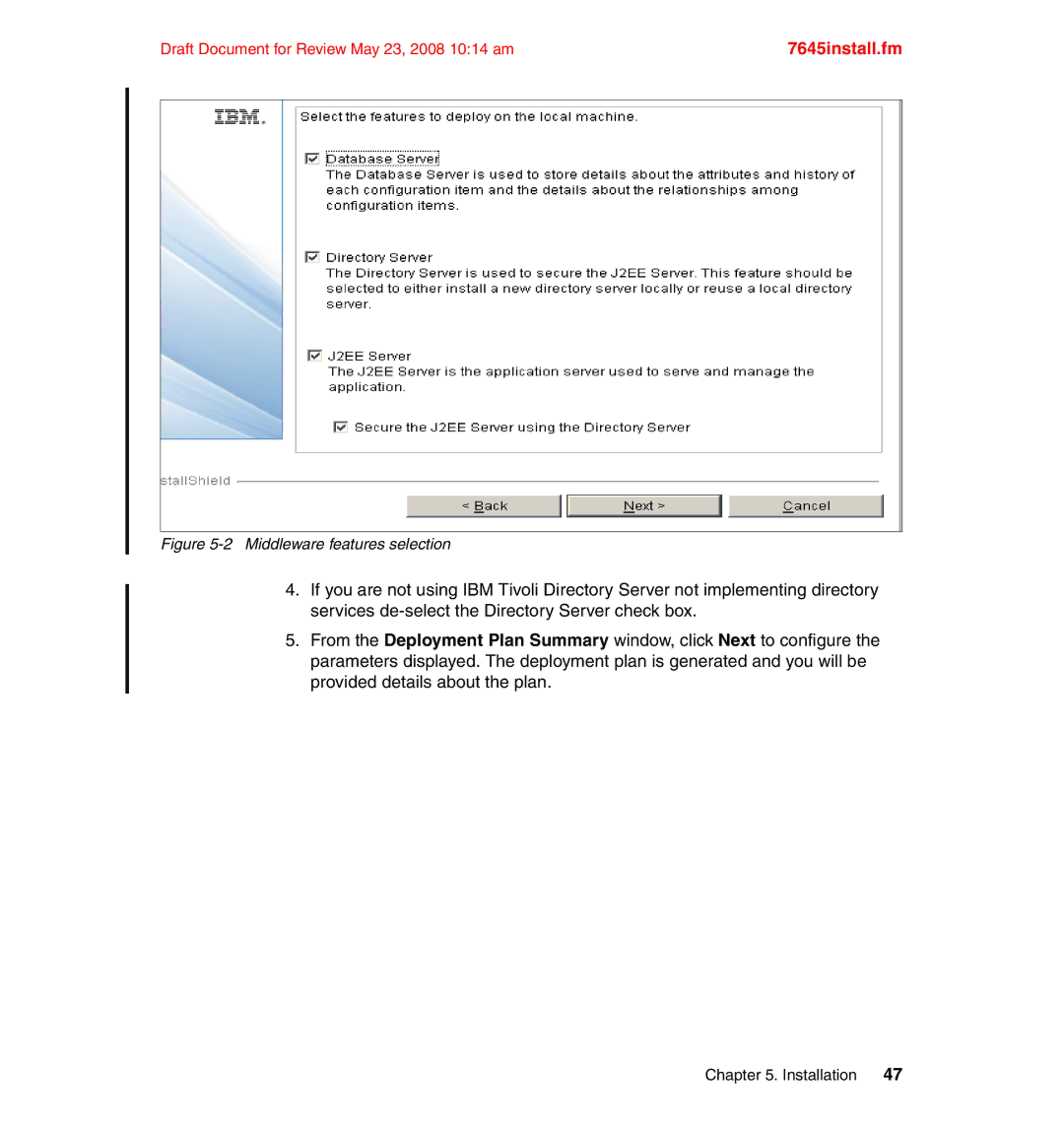 IBM SG24-7645-00 manual Middleware features selection 