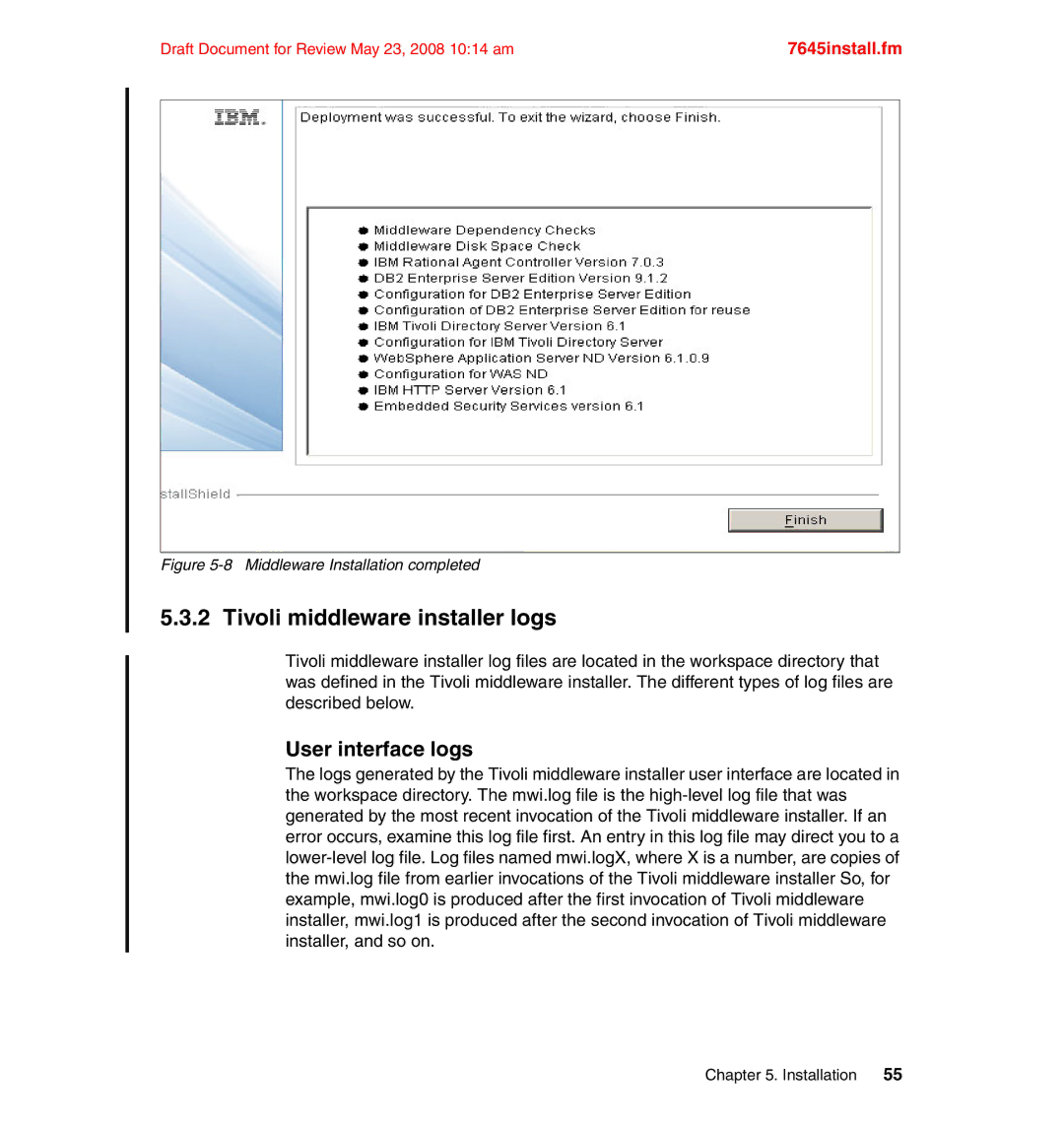 IBM SG24-7645-00 manual Tivoli middleware installer logs, User interface logs 